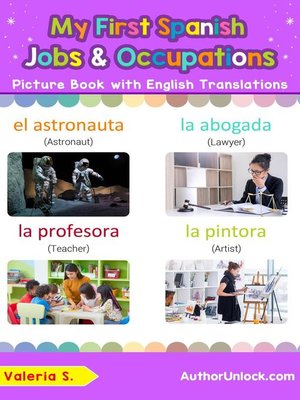 cover image of My First Spanish Jobs and Occupations Picture Book with English Translations